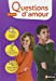Seller image for Questions d'amour 11-14 ans (French Edition) [FRENCH LANGUAGE - Soft Cover ] for sale by booksXpress
