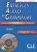 Bild des Verkufers fr Exercices Audio De Grammaire: Niveau Intermediaire (French Edition) [FRENCH LANGUAGE - Soft Cover ] zum Verkauf von booksXpress