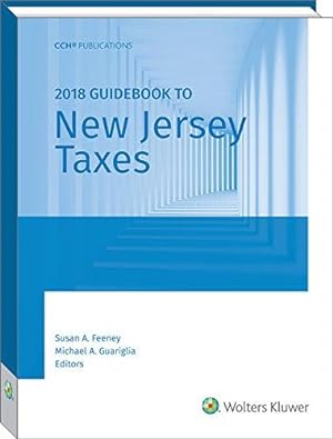 Seller image for New Jersey Taxes, Guidebook to (2018) for sale by WeBuyBooks