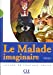 Image du vendeur pour Le Malade Imaginaire (French Edition) [FRENCH LANGUAGE - Soft Cover ] mis en vente par booksXpress