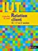 Seller image for Relation client IUT TC 1re et 2e ann ©es (French Edition) [FRENCH LANGUAGE] Paperback for sale by booksXpress
