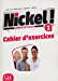 Imagen del vendedor de Nickel 1 cahier d'exercises (French Edition) [FRENCH LANGUAGE - Soft Cover ] a la venta por booksXpress