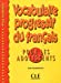 Bild des Verkufers fr Vocabulaire Progressif Du Francais Pour les Adolescents, Intermediate (French Edition) [FRENCH LANGUAGE - Soft Cover ] zum Verkauf von booksXpress