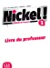 Seller image for Nickel 1 LIvre du Professeur (French Edition) [FRENCH LANGUAGE - Hardcover ] for sale by booksXpress