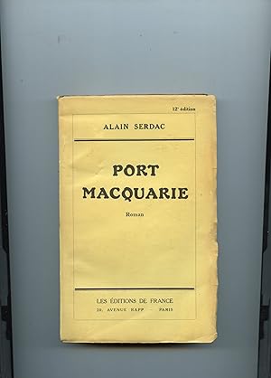 Seller image for PORT - MACQUARIE . Roman for sale by Librairie CLERC