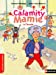 Seller image for calamity mamie a l'ecole [FRENCH LANGUAGE - Soft Cover ] for sale by booksXpress