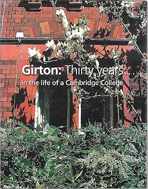 Image du vendeur pour Girton - Thirty years in the life of a Cambridge College mis en vente par Trinders' Fine Tools