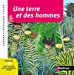 Seller image for Une terre et des hommes : Anthologie [FRENCH LANGUAGE - Soft Cover ] for sale by booksXpress