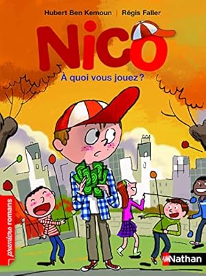 Bild des Verkufers fr Nico: A Quoi Vous Jouez? (French Edition) [FRENCH LANGUAGE - Soft Cover ] zum Verkauf von booksXpress