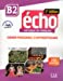 Image du vendeur pour Echo B2 - 2ème édition (French Edition) [FRENCH LANGUAGE - Soft Cover ] mis en vente par booksXpress
