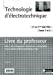 Image du vendeur pour Technologie d'électrotechnique 1e et Tle Bac Pro, Tomes 1 et 2 : Livre du professeur [FRENCH LANGUAGE - Soft Cover ] mis en vente par booksXpress