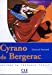 Imagen del vendedor de Cyrano de Bergerac (Lecture En Francais Facile: Niveau 2) (French Edition) [FRENCH LANGUAGE - Soft Cover ] a la venta por booksXpress