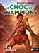 Imagen del vendedor de Le choc des champions [FRENCH LANGUAGE - Soft Cover ] a la venta por booksXpress