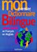 Seller image for MON PREM.DICT.BILINGUE FR/AN [FRENCH LANGUAGE - Soft Cover ] for sale by booksXpress