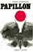 Image du vendeur pour Papillon: Recit (French Edition) [FRENCH LANGUAGE - Soft Cover ] mis en vente par booksXpress