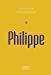 Seller image for Le Livre de mon prénom - Philippe [FRENCH LANGUAGE - Soft Cover ] for sale by booksXpress