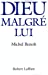 Seller image for Dieu malgré lui [FRENCH LANGUAGE - Soft Cover ] for sale by booksXpress