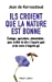 Seller image for Ils croient que la nature est bonne [FRENCH LANGUAGE - Soft Cover ] for sale by booksXpress