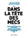Immagine del venditore per Dans la tête des mecs [FRENCH LANGUAGE - Soft Cover ] venduto da booksXpress