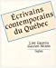 Bild des Verkufers fr ecrivains contemporains du quebec [FRENCH LANGUAGE] Paperback zum Verkauf von booksXpress