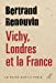 Image du vendeur pour Vichy, Londres et la France [FRENCH LANGUAGE - Soft Cover ] mis en vente par booksXpress