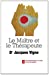 Bild des Verkufers fr Le maître et le thérapeute [FRENCH LANGUAGE - Soft Cover ] zum Verkauf von booksXpress