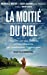 Seller image for La moitié du ciel [FRENCH LANGUAGE - Soft Cover ] for sale by booksXpress