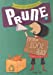 Seller image for Prune T6. Prune 100% Bio (English and French Edition) [FRENCH LANGUAGE] Paperback for sale by booksXpress