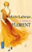 Image du vendeur pour Le Gout Du Bonheur 3: Florent (French Edition) [FRENCH LANGUAGE - Soft Cover ] mis en vente par booksXpress