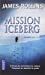 Seller image for Mission Iceberg (French Edition) [FRENCH LANGUAGE - Soft Cover ] for sale by booksXpress
