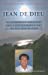 Seller image for "Jean de Dieu ; le guérisseur brésilien qui a boulversé la vie de milliers de gens" [FRENCH LANGUAGE - Soft Cover ] for sale by booksXpress