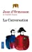 Bild des Verkufers fr La conversation [FRENCH LANGUAGE - Soft Cover ] zum Verkauf von booksXpress