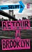 Seller image for Retour   Brooklyn (French Edition) [FRENCH LANGUAGE - Soft Cover ] for sale by booksXpress