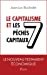 Image du vendeur pour Le capitalisme et les 7 péchés capitaux [FRENCH LANGUAGE - Soft Cover ] mis en vente par booksXpress