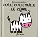 Bild des Verkufers fr Ouille-Ouille-Ouille Le Z'Bre (English and French Edition) [FRENCH LANGUAGE - No Binding ] zum Verkauf von booksXpress