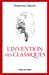 Bild des Verkufers fr l'invention des classiques. le siecle de louis xiv existe-t-il? [FRENCH LANGUAGE] Paperback zum Verkauf von booksXpress