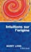 Bild des Verkufers fr Intuitions sur l'origine (French Edition) [FRENCH LANGUAGE - Soft Cover ] zum Verkauf von booksXpress