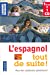 Seller image for L'espagnol tout de suite ! (1CD audio) (French Edition) [FRENCH LANGUAGE - No Binding ] for sale by booksXpress