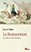 Seller image for La Restauration : Les idées et les hommes [FRENCH LANGUAGE - Soft Cover ] for sale by booksXpress