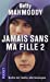 Bild des Verkufers fr jamais sans ma fille t.2 ; pour l'amour d'un enfant" [FRENCH LANGUAGE - Soft Cover ] zum Verkauf von booksXpress