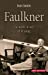 Seller image for Faulkner ; le nom, le sol et le sang" [FRENCH LANGUAGE - Soft Cover ] for sale by booksXpress