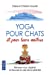 Seller image for YOGA POUR CHATS ET POUR LEURS [FRENCH LANGUAGE - Soft Cover ] for sale by booksXpress
