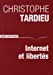 Seller image for Internet et libertÃ Â©s (French Edition) [FRENCH LANGUAGE - Soft Cover ] for sale by booksXpress