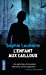 Imagen del vendedor de L'enfant Aux Cailloux (French Edition) [FRENCH LANGUAGE - Soft Cover ] a la venta por booksXpress