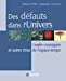 Image du vendeur pour Des d ©fauts dans l'Univers (French Edition) [FRENCH LANGUAGE] Paperback mis en vente par booksXpress