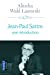 Seller image for Jean-Paul Sartre ; une introduction" [FRENCH LANGUAGE - Soft Cover ] for sale by booksXpress
