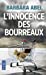 Bild des Verkufers fr L'innocence des bourreaux [FRENCH LANGUAGE - Soft Cover ] zum Verkauf von booksXpress