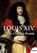 Bild des Verkufers fr Louis XIV [FRENCH LANGUAGE - Soft Cover ] zum Verkauf von booksXpress