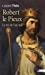 Bild des Verkufers fr Robert le Pieux : Le roi de l'an mil [FRENCH LANGUAGE - Soft Cover ] zum Verkauf von booksXpress