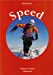 Imagen del vendedor de Speed : Escalades de vitesse sur les trois grandes faces nord des Alpes [FRENCH LANGUAGE - Soft Cover ] a la venta por booksXpress